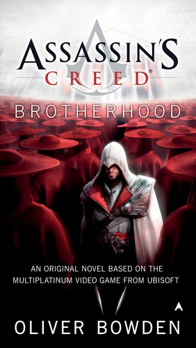 Immagine del venditore per Assassin's Creed: Brotherhood by Bowden, Oliver [Paperback ] venduto da booksXpress