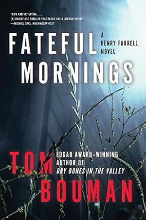 Seller image for Fateful Mornings: A Henry Farrell Novel by Bouman, Tom [Paperback ] for sale by booksXpress