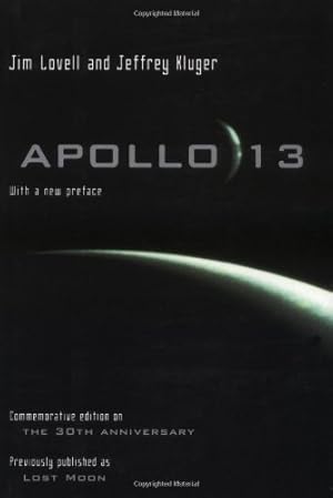 Seller image for Apollo 13: Anniversary Edition by Kluger, Jeffrey, Lovell, James, Kluger, Jeffrey [Hardcover ] for sale by booksXpress