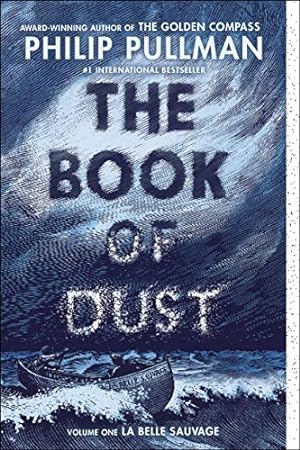 Seller image for The Book of Dust: La Belle Sauvage (Book of Dust, Volume 1) by Pullman, Philip [Paperback ] for sale by booksXpress