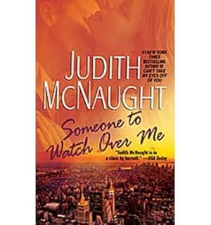 Imagen del vendedor de Someone to Watch Over Me: A Novel (The Paradise series) by McNaught, Judith [Mass Market Paperback ] a la venta por booksXpress