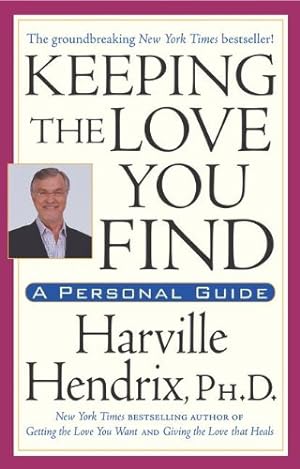 Seller image for Keeping the Love You Find: A Personal Guide Paperback for sale by booksXpress