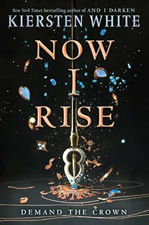 Image du vendeur pour Now I Rise (And I Darken) by White, Kiersten [Paperback ] mis en vente par booksXpress