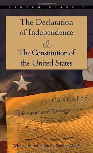 Seller image for The Declaration of Independence and The Constitution of the United States (Bantam Classic) [Mass Market Paperback ] for sale by booksXpress