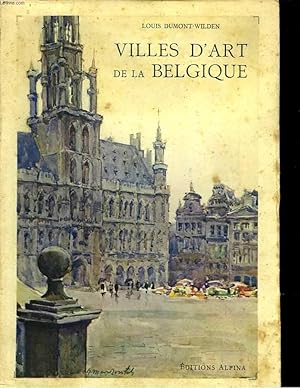 Bild des Verkufers fr Villes d'art de la Belgique zum Verkauf von Le-Livre