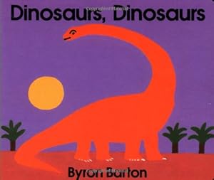 Seller image for Dinosaurs, Dinosaurs by Barton, Byron [Board book ] for sale by booksXpress