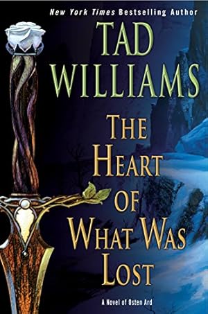Immagine del venditore per The Heart of What Was Lost (Osten Ard) by Williams, Tad [Mass Market Paperback ] venduto da booksXpress