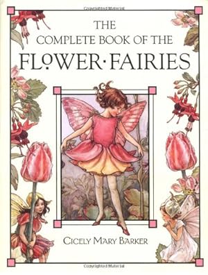 Imagen del vendedor de The Complete Book of the Flower Fairies by Barker, Cicely Mary [Hardcover ] a la venta por booksXpress