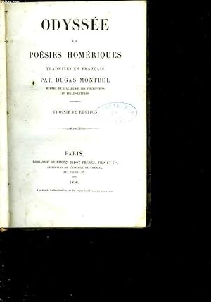 Bild des Verkufers fr Odysse et posies homriques, traduites en franais par Dugas Montbel. Troisime dition zum Verkauf von Le-Livre