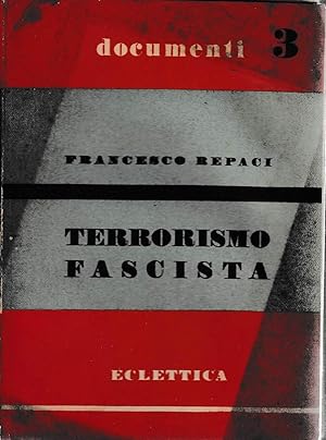 TERRORISMO FASCISTA. LA STRAGE DI TORINO DEL 1922. CON PRESENTAZIONE DI PIETRO NENNI: REPACI ...