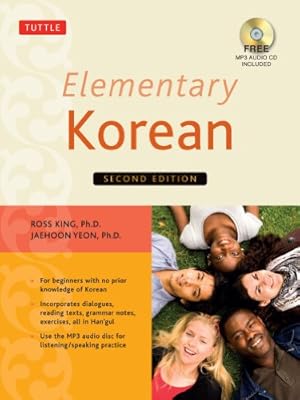 Immagine del venditore per Elementary Korean: Second Edition (Includes Access to Website & Audio CD With Native Speaker Recordings) by King Ph.D., Ross, Yeon Ph.D., Jaehoon [Paperback ] venduto da booksXpress
