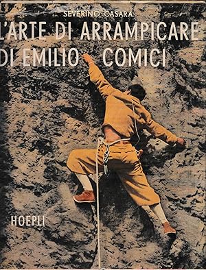 L'arte di arrampicare di Emilio Comici.