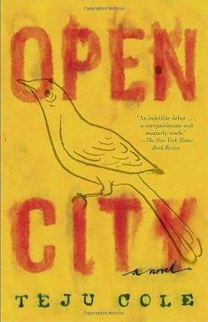 Immagine del venditore per Open City: A Novel by Cole, Teju [Paperback ] venduto da booksXpress