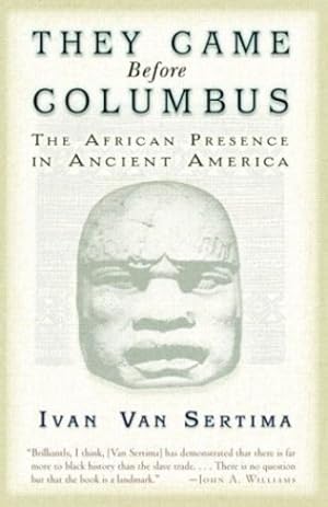 Seller image for They Came Before Columbus: The African Presence in Ancient America (Journal of African Civilizations) by Van Sertima, Ivan [Paperback ] for sale by booksXpress