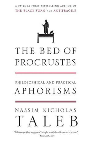 Seller image for The Bed of Procrustes: Philosophical and Practical Aphorisms (Incerto) by Taleb, Nassim Nicholas [Paperback ] for sale by booksXpress