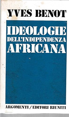 Imagen del vendedor de Ideologie dell'indipendenza africana a la venta por Laboratorio del libro