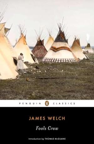 Seller image for Fools Crow (Penguin Classics) by Welch, James [Paperback ] for sale by booksXpress
