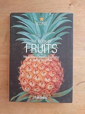 Bild des Verkufers fr The Book of Fruits - The Complete "Pomona Britannica" by George Brookshaw zum Verkauf von Antiquariat Birgit Gerl