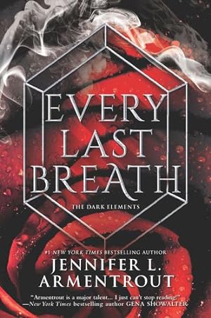 Seller image for Every Last Breath (The Dark Elements) by Armentrout, Jennifer L. [Paperback ] for sale by booksXpress