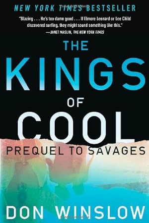 Seller image for The Kings of Cool: A Prequel to Savages by Winslow, Don [Paperback ] for sale by booksXpress