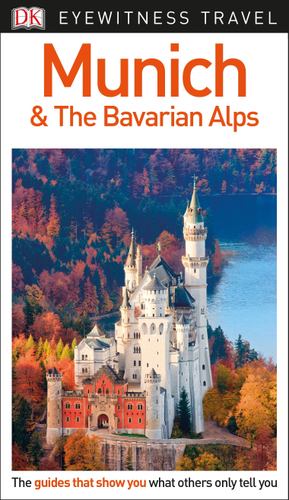 Image du vendeur pour DK Eyewitness Travel Guide Munich and the Bavarian Alps by DK Travel [Paperback ] mis en vente par booksXpress