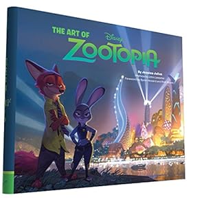 Imagen del vendedor de The Art of Zootopia by Julius, Jessica [Hardcover ] a la venta por booksXpress
