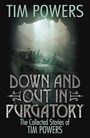 Imagen del vendedor de Down and Out in Purgatory by Powers, Tim [Mass Market Paperback ] a la venta por booksXpress