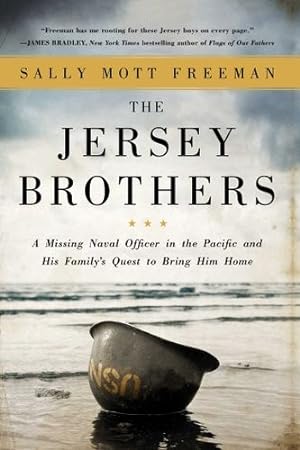 Seller image for The Jersey Brothers: A Missing Naval Officer in the Pacific and His Family's Quest to Bring Him Home by Freeman, Sally Mott [Paperback ] for sale by booksXpress