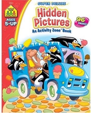 Seller image for School Zone - Hidden Pictures Workbook, Ages 5 and Up, Hand-Eye Coordination, Attention to Detail, Perception, Focus Observation, Vocabulary, and More (Super Deluxe Workbook) by Julie Orr, School Zone Staff [Perfect Paperback ] for sale by booksXpress