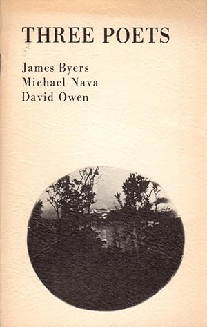 Imagen del vendedor de Three Poets: James Byers, Michael Nava, David Owen a la venta por Clausen Books, RMABA