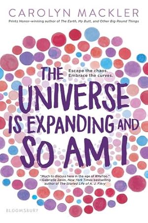 Imagen del vendedor de The Universe Is Expanding and So Am I by Mackler, Carolyn [Paperback ] a la venta por booksXpress