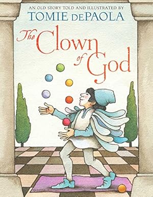 Seller image for The Clown of God by dePaola, Tomie [Hardcover ] for sale by booksXpress