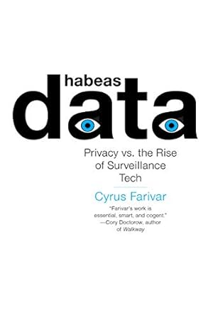 Seller image for Habeas Data: Privacy vs. the Rise of Surveillance Tech by Farivar, Cyrus [Paperback ] for sale by booksXpress