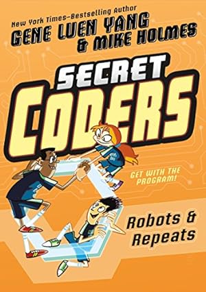 Imagen del vendedor de Secret Coders: Robots & Repeats by Yang, Gene Luen [Paperback ] a la venta por booksXpress