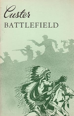 Imagen del vendedor de Custer Battlefield National Monument, Montana a la venta por Clausen Books, RMABA