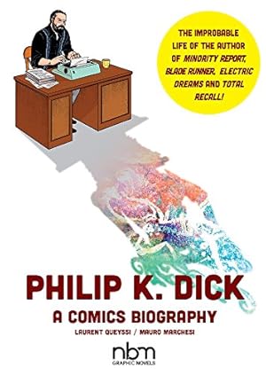 Bild des Verkufers fr Philip K. Dick (NBM Comics Biographies) by Queyssi, Laurent, Marchesi, Mauro [Hardcover ] zum Verkauf von booksXpress