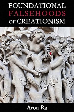 Imagen del vendedor de Foundational Falsehoods of Creationism by Ra, Aron [Paperback ] a la venta por booksXpress