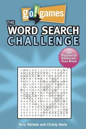 Bild des Verkufers fr Go!Games The Word Search Challenge: 188 Entertain Your Brain Puzzles by Stickels, Terry, Davis, Christy [Paperback ] zum Verkauf von booksXpress