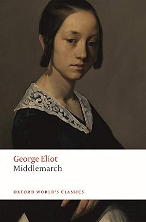 Imagen del vendedor de Middlemarch (Oxford World's Classics) by Eliot, George, Russell, David [Paperback ] a la venta por booksXpress