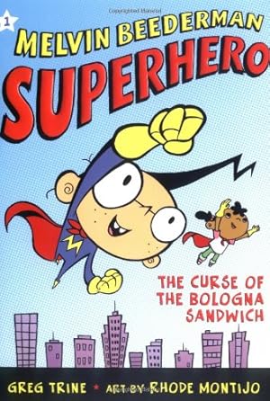 Imagen del vendedor de The Curse of the Bologna Sandwich (Melvin Beederman, Superhero) by Trine, Greg [Paperback ] a la venta por booksXpress