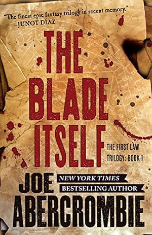 Seller image for The Blade Itself (The First Law Trilogy) by Abercrombie, Joe [Paperback ] for sale by booksXpress