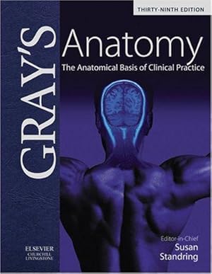 Bild des Verkufers fr Gray's Anatomy: The Anatomical Basis of Clinical Practice zum Verkauf von Deeside Books