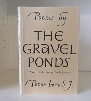 Seller image for The Gravel Ponds - Poems for sale by BRIMSTONES