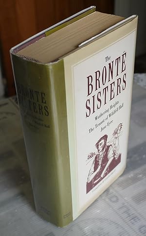 Seller image for The Bronte Sisters:Wuthering Heights:The Tenant of Wildfell Hall:Jane Eyre for sale by Bawnmore Fine and Rare Books