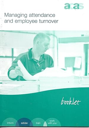 Managing attendance and employee turnover