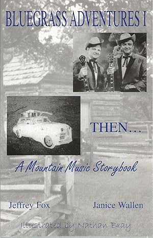 Seller image for Bluegrass Adventures I: Then and. .Now! for sale by The Book Junction