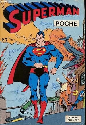 Seller image for Superman - Poche n27 - Le quitte ou le double de Superman for sale by Le-Livre