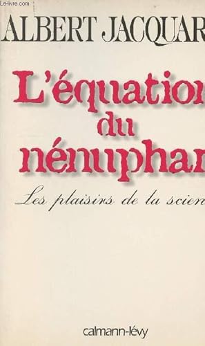 Image du vendeur pour L'quation du nnuphar - Les plaisirs de la science mis en vente par Le-Livre