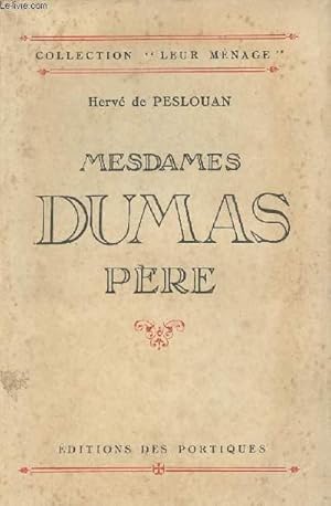 Seller image for Mesdames Dumas pre - collection "leur mnage" for sale by Le-Livre