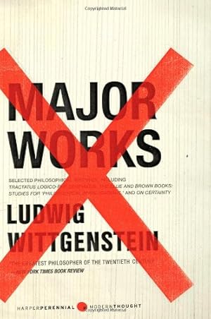 Seller image for Major Works: Selected Philosophical Writings (Harper Perennial Modern Thought) by Wittgenstein, Ludwig [Paperback ] for sale by booksXpress